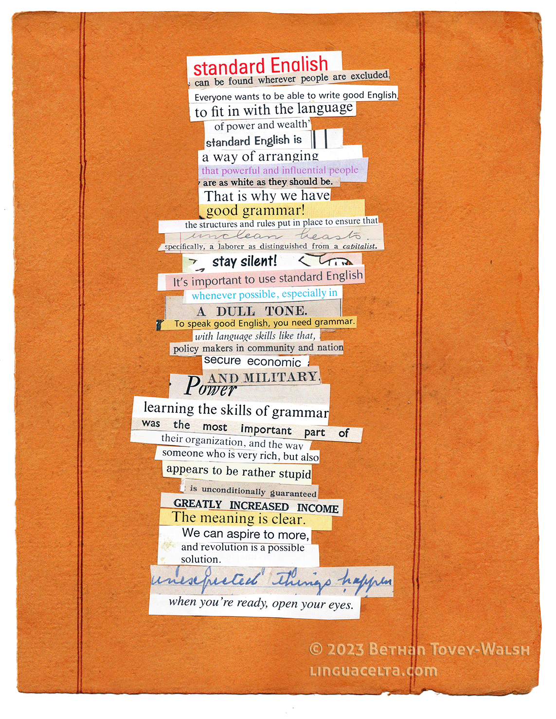 A series of phrases and words cut out from different kinds of printed paper, arranged vertically to make a poem. There is a transcript of the poem below this image.