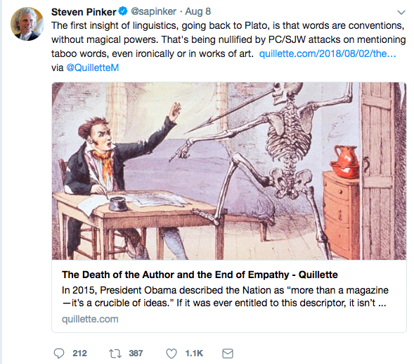Tweet by Steven Pinker with the text 'The first insight of linguistics, going back to Plato, is that words are conventions, without magical powers. That's being nullified by PC/SJW attacks on mentioning taboo words, even ironically or in works of art'.